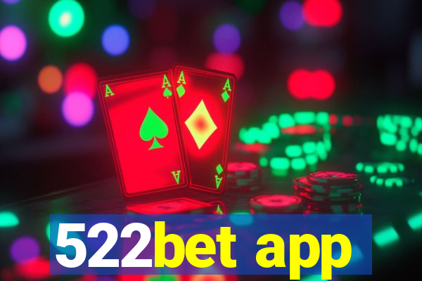 522bet app